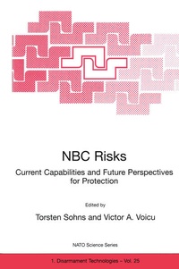 Enlarge image Cover: NBC Risks Current Capabilities and Future Perspectives for Protection - Kluwer Academic Publishers