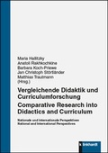Cover: Vergleichende Didaktik und Curriculumforschung - Comparative Research into Didactics and Curriculum - Verlag Julius Klinkhardt