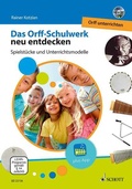 Cover: Das Orff-Schulwerk neu entdecken - Schott Music