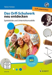 Abbildung von: Das Orff-Schulwerk neu entdecken - Schott Music