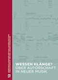 Cover: Wessen Kl&auml;nge? &Uuml;ber Autorschaft in neuer Musik - Schott Music