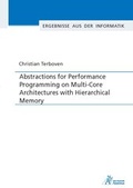 Cover: Abstractions for Performance Programming on Multi-Core Architectures with Hierarchical Memory - Apprimus Verlag