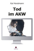 Cover: Tod im AKW - Spica Verlag GmbH