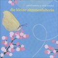 Cover: die kleine zitronenfalterin - Bibliothek der Provinz
