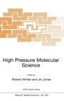 Cover: High Pressure Molecular Science - Kluwer Academic Publishers