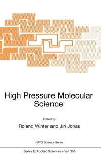 Enlarge image Cover: High Pressure Molecular Science - Kluwer Academic Publishers