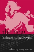 Cover: The New (Ethno)musicologies - Scarecrow Press