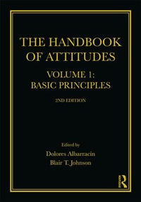 Enlarge image Cover: The Handbook of Attitudes, Volume 1: Basic Principles - Routledge