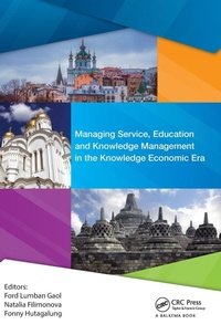 Enlarge image Cover: Managing Service, Education and Knowledge Management in the Knowledge Economic Era - CRC Press
