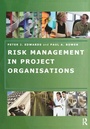 Cover: Risk Management in Project Organisations - Routledge