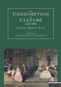 Cover: The Consumption of Culture 1600-1800 - Routledge