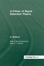 Cover: A Primer of Signal Detection Theory - Psychology Press Ltd