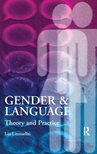 Enlarge image Cover: Gender and Language Theory and Practice - Routledge