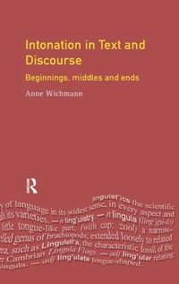 Enlarge image Cover: Intonation in Text and Discourse - Routledge
