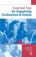 Cover: Essential Tips for Organizing Conferences & Events - Routledge
