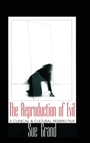 Cover: The Reproduction of Evil - Routledge