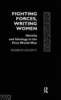 Cover: Fighting Forces, Writing Women - Routledge