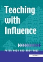 Cover: Teaching with Influence - CRC Press