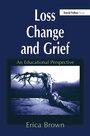 Cover: Loss, Change and Grief - CRC Press