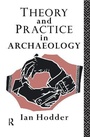 Cover: Theory and Practice in Archaeology - Routledge
