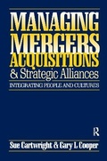 Cover: Managing Mergers Acquisitions and Strategic Alliances - Routledge
