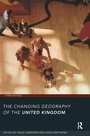 Cover: The Changing Geography of the UK 3rd Edition - Routledge