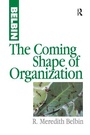 Cover: The Coming Shape of Organization - Routledge