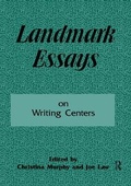 Cover: Landmark Essays on Writing Centers - Routledge