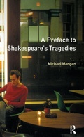 Cover: A Preface to Shakespeare's Tragedies - Routledge