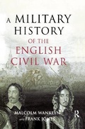 Cover: A Military History of the English Civil War - Routledge