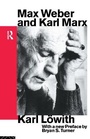 Cover: Max Weber and Karl Marx - Routledge