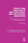 Cover: Policy and Practice in Multicultural and Anti-Racist Education - Routledge