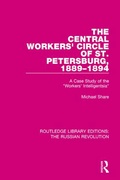 Cover: The Central Workers' Circle of St. Petersburg, 1889-1894 - Routledge