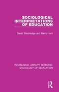 Cover: Sociological Interpretations of Education - Routledge