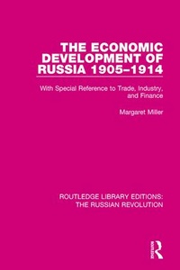 Enlarge image Cover: The Economic Development of Russia 1905-1914 - Routledge