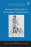 Cover: Science and Spectacle in the European Enlightenment - Routledge