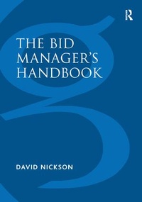 Enlarge image Cover: The Bid Manager's Handbook - Routledge