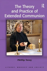 Enlarge image Cover: The Theory and Practice of Extended Communion - Routledge
