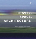 Cover: Travel, Space, Architecture - Routledge