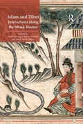 Cover: Islam and Tibet - Interactions along the Musk Routes - Routledge