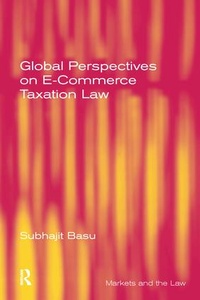 Abbildung von: Global Perspectives on E-Commerce Taxation Law - Routledge