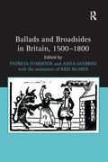 Cover: Ballads and Broadsides in Britain, 1500-1800 - Routledge
