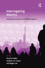 Cover: Interrogating Alterity - Routledge