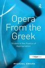 Cover: Opera From the Greek - Routledge