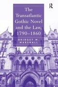 Cover: The Transatlantic Gothic Novel and the Law, 1790-1860 - Routledge