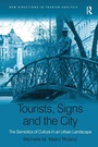 Cover: Tourists, Signs and the City - Routledge