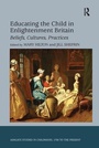 Cover: Educating the Child in Enlightenment Britain - Routledge