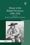 Cover: Music in the British Provinces, 1690-1914 - Routledge