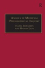 Cover: Angels in Medieval Philosophical Inquiry - Routledge