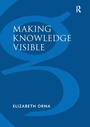 Cover: Making Knowledge Visible - Routledge